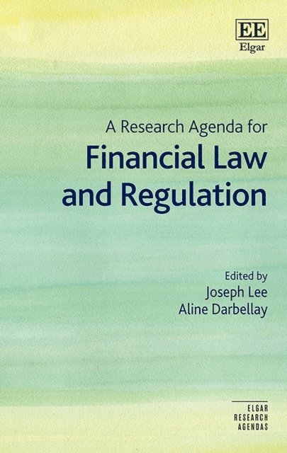 Aline Darbellay, Joseph Lee - Research Agenda for Financial Law and Regulation, E-bok