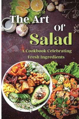 Art Of Salad