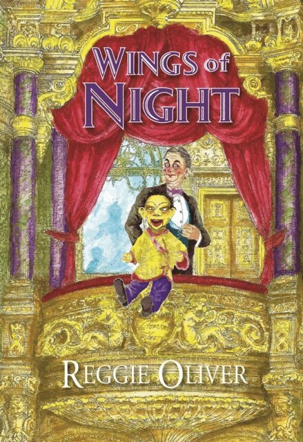 Reggie Oliver - Wings of Night, E-bok
