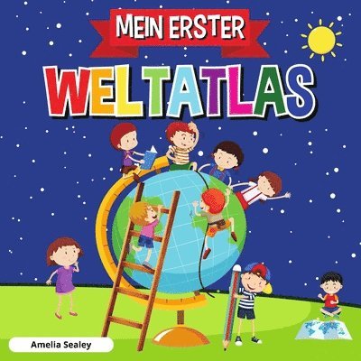 Amelia Sealey - Mein Erster Weltatlas, Häftad. Tillgänglighet: Lägg i varukorg
