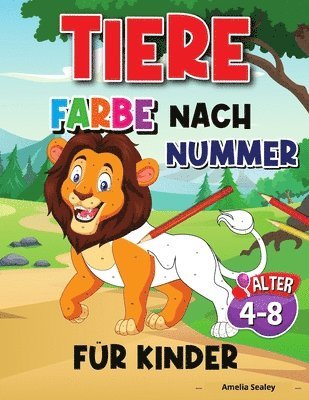 Amelia Sealey - Tier Farbe Nach Nummer Für Kinder, Häftad. Tillgänglighet: Lägg i varukorg