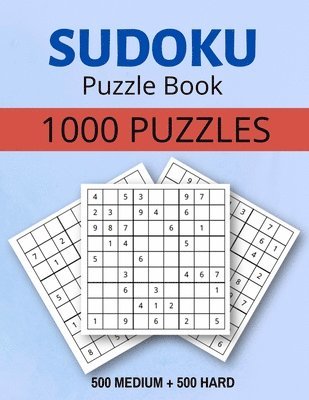 Mia Howell - Sudoku Puzzle Book 1000 Puzzles Medium and Hard, Häftad