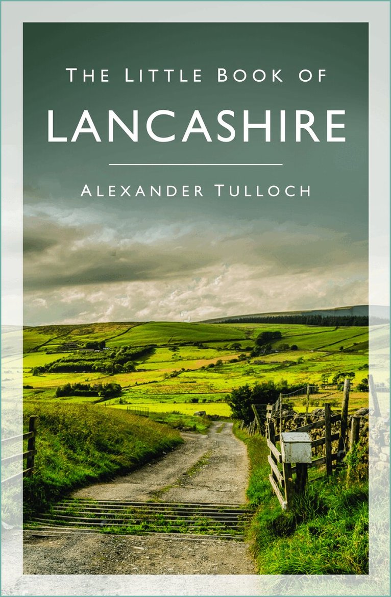 Alexander Tulloch - Little Book of Lancashire, Häftad