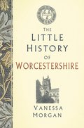 Little History of Worcestershire