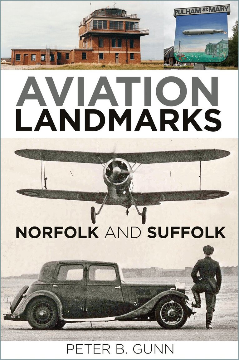 Peter B. Gunn - Aviation Landmarks - Norfolk and Suffolk, Häftad