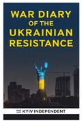 War Diary of the Ukrainian Resistance