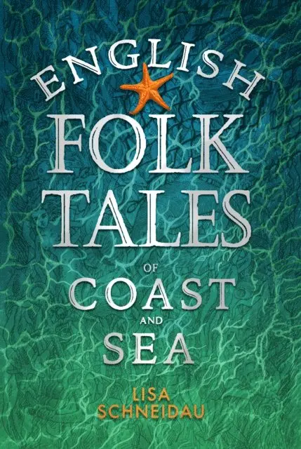 Lisa Schneidau - English Folk Tales of Coast and Sea, E-bok. Tillgänglighet: Lägg i varukorg