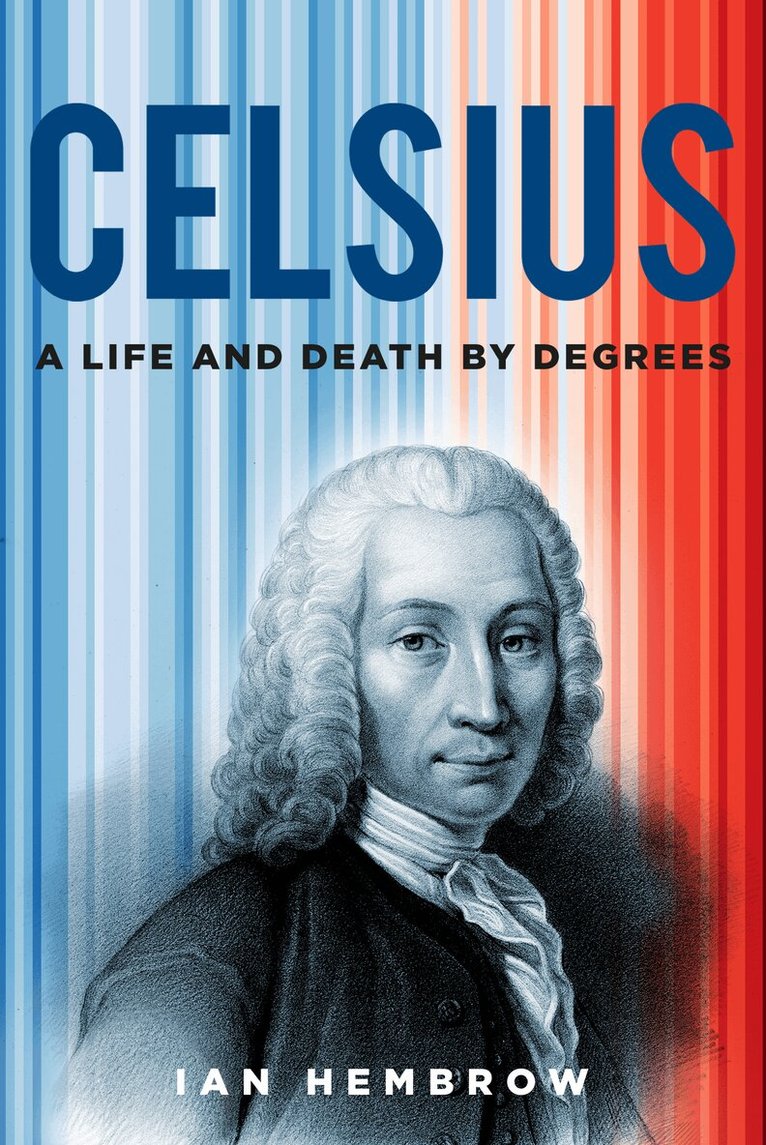 Ian Hembrow - Celsius, Inbunden
