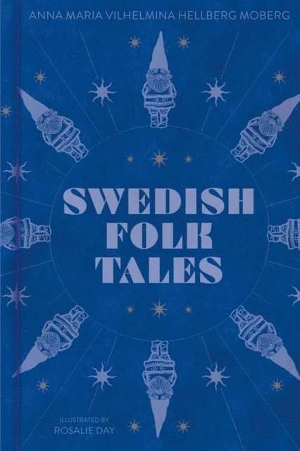 Anna Maria Vilhelmina Hellberg Moberg - Swedish Folk Tales, E-bok. Tillgänglighet: Lägg i varukorg