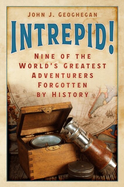 John J. Geoghegan - Intrepid!, E-bok. Tillgänglighet: Lägg i varukorg