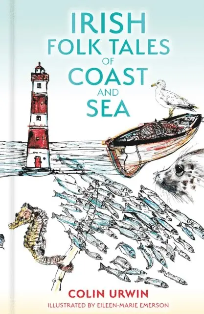 Colin Urwin - Irish Folk Tales of Coast and Sea, E-bok. Tillgänglighet: Lägg i varukorg