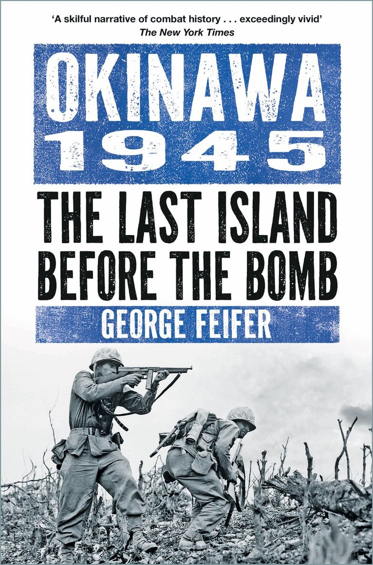George Feifer - Okinawa 1945, Häftad