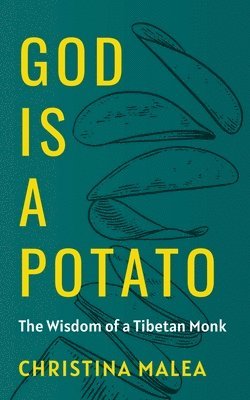 Christina Malea - God is a Potato, Häftad