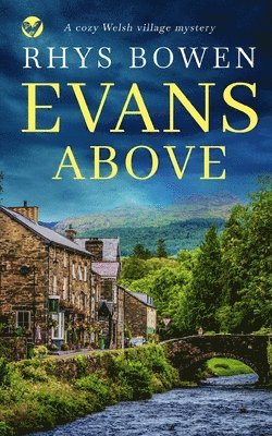 EVANS ABOVE a cozy Welsh village mystery