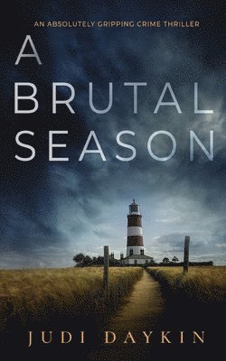 Judi Daykin - Brutal Season an Absolutely Gripping Crime Thriller, Häftad