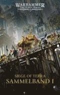 The Horus Heresy - Siege of Terra - Sammelband 01