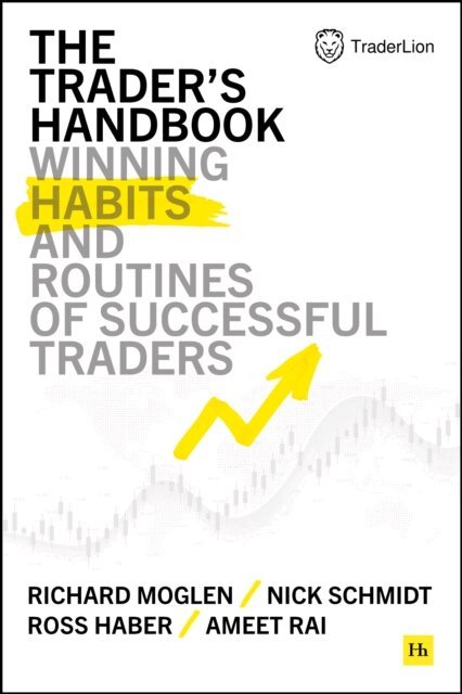 Ameet Rai, Ross Haber, Nick Schmidt, Richard Moglen - Trader's Handbook, E-bok