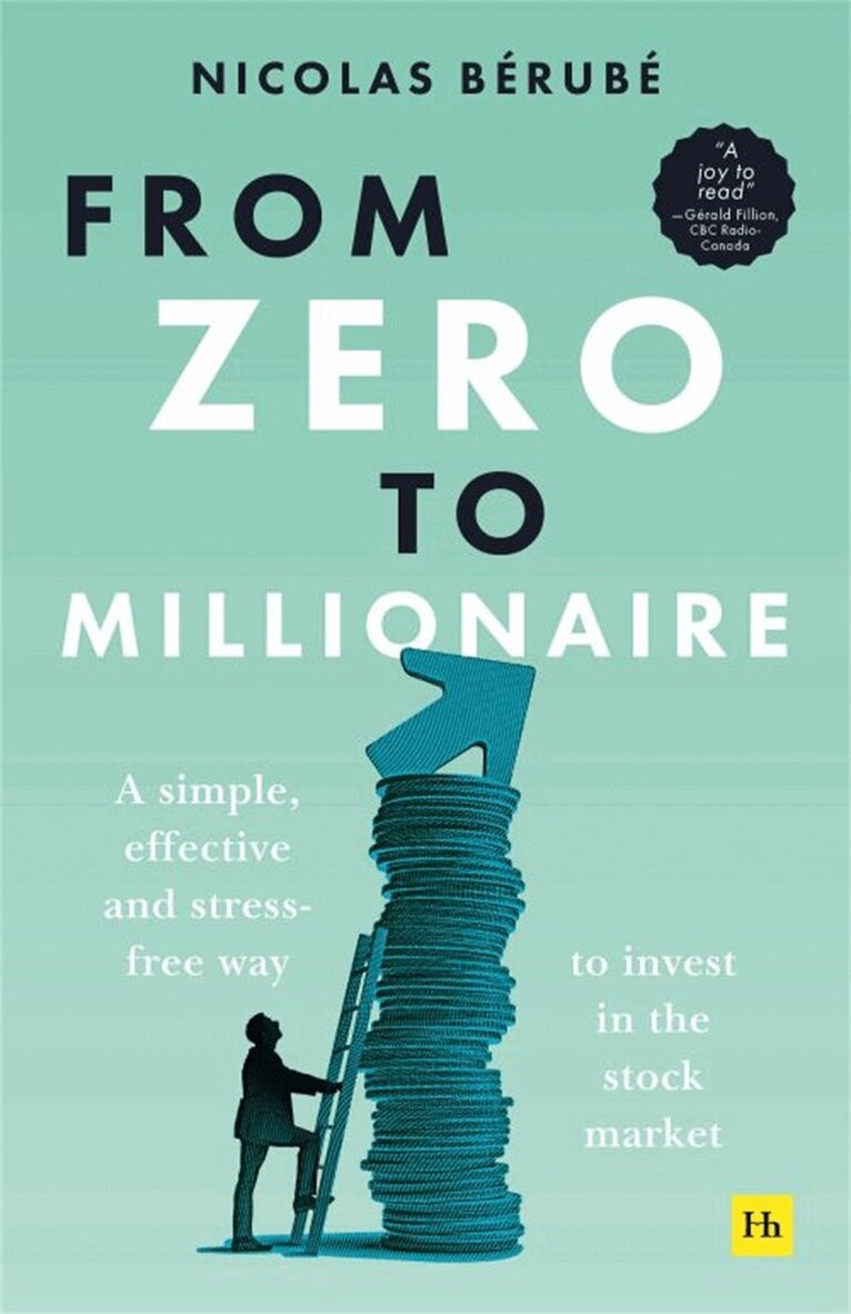 Nicolas Bérubé - From Zero to Millionaire, Häftad