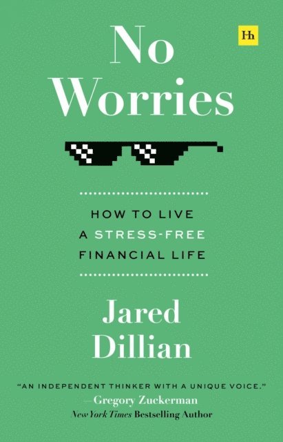 Jared Dillian - No Worries, E-bok