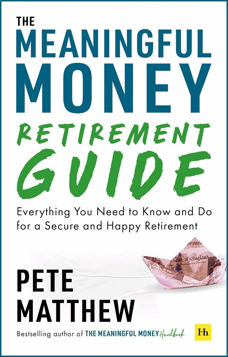 Meaningful Money Retirement Guide