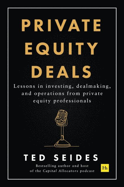 Ted Seides - Private Equity Deals, E-bok