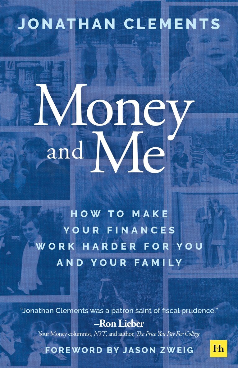 Jonathan Clements - Money and Me, E-bok
