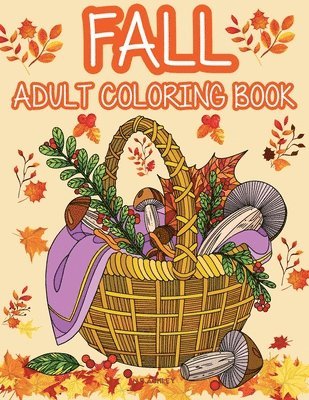 N B Ashley - Fall adult coloring book, Häftad