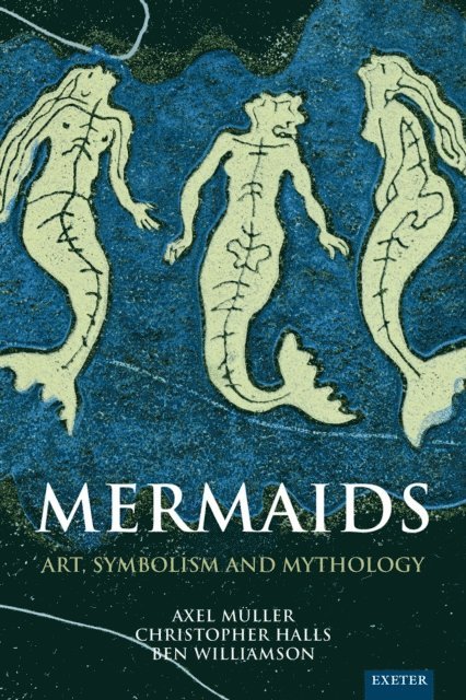Ben Williamson, Christopher Halls, Axel Muller - Mermaids, E-bok