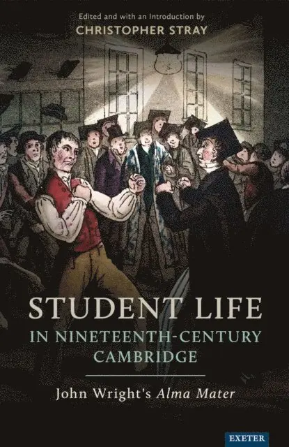 Dr. Christopher Stray - Student Life in Nineteenth-Century Cambridge, E-bok. Tillgänglighet: Lägg i varukorg
