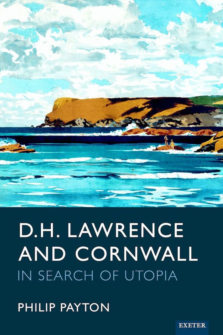 Philip Payton - D.H. Lawrence and Cornwall, Inbunden. Tillgänglighet: Lägg i varukorg