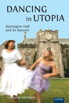 Larraine Nicholas - Dancing in Utopia, Häftad. Tillgänglighet: Lägg i varukorg