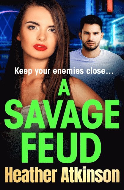 Heather Atkinson - Savage Feud, E-bok
