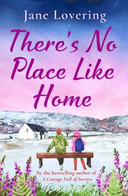 Jane Lovering - There's No Place Like Home, E-bok