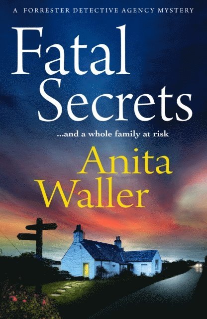 Anita Waller - Fatal Secrets, E-bok