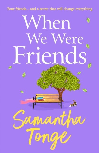Samantha Tonge - When We Were Friends, E-bok