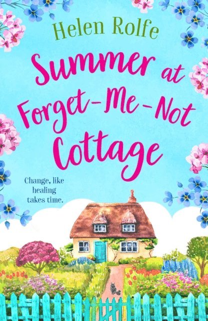 Helen Rolfe - Summer at Forget-Me-Not Cottage, E-bok