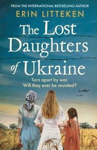 The Lost Daughters of Ukraine