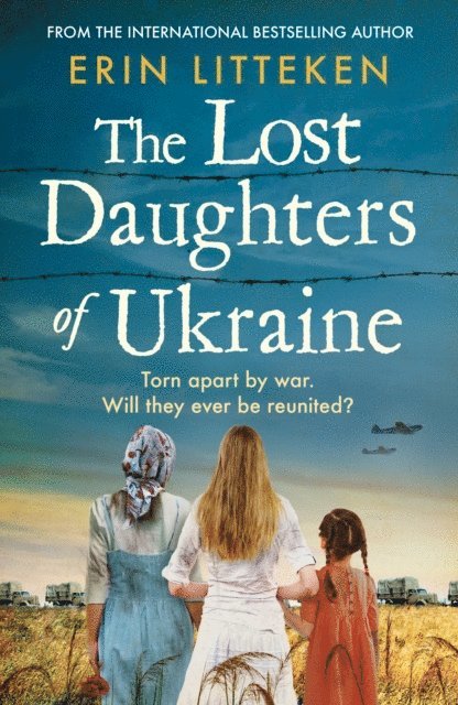 Erin Litteken - Lost Daughters of Ukraine, E-bok