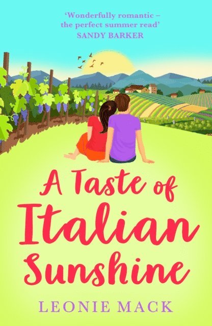 Leonie Mack - Taste of Italian Sunshine, E-bok