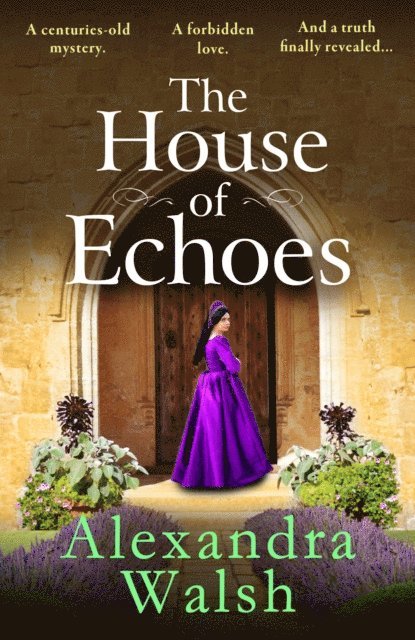 Alexandra Walsh - House of Echoes, E-bok