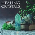 Healing Crystals Wall Calendar 2024 (Art Calendar)