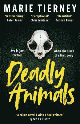 Marie Tierney - Deadly Animals, Inbunden
