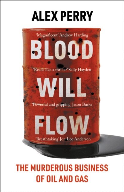 Alex Perry - Blood Will Flow, E-bok