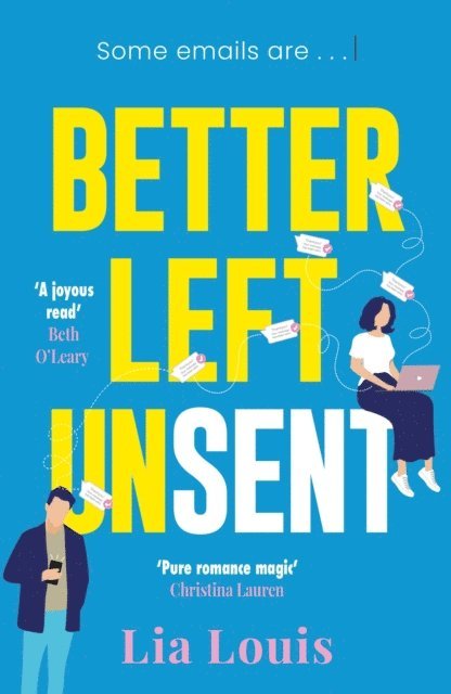 Lia Louis - Better Left Unsent, E-bok