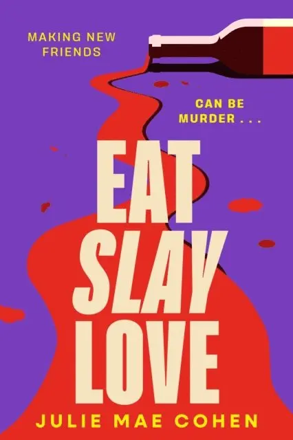 Julie Mae Cohen - Eat Slay Love, E-bok. Tillgänglighet: Lägg i varukorg