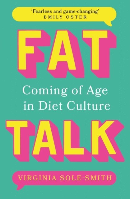 Virginia Sole-Smith - Fat Talk, E-bok. Tillgänglighet: Lägg i varukorg