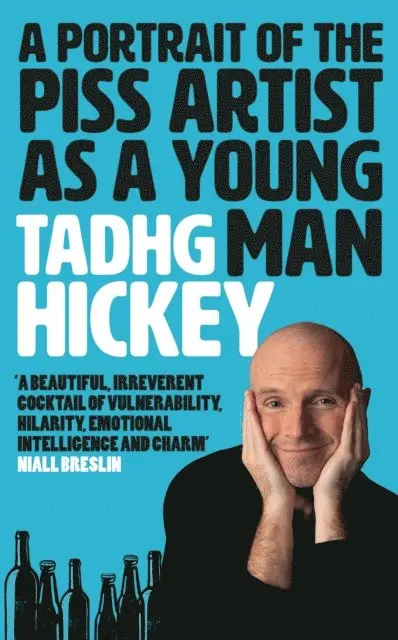 Tadhg Hickey - Portrait of the Piss Artist as a Young Man, E-bok. Tillgänglighet: Lägg i varukorg