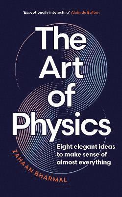 Zahaan Bharmal - Art of Physics, Inbunden. Tillgänglighet: Lägg i varukorg