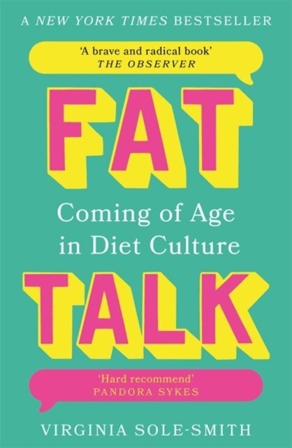 Virginia Sole-Smith - Fat Talk, Häftad. Tillgänglighet: Lägg i varukorg