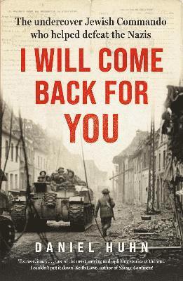 Daniel Huhn - I Will Come Back for You, Inbunden
